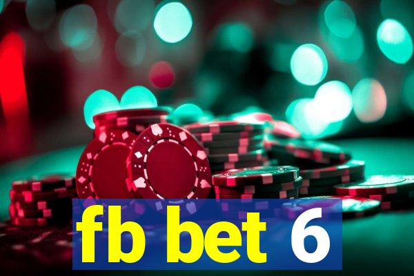 fb bet 6